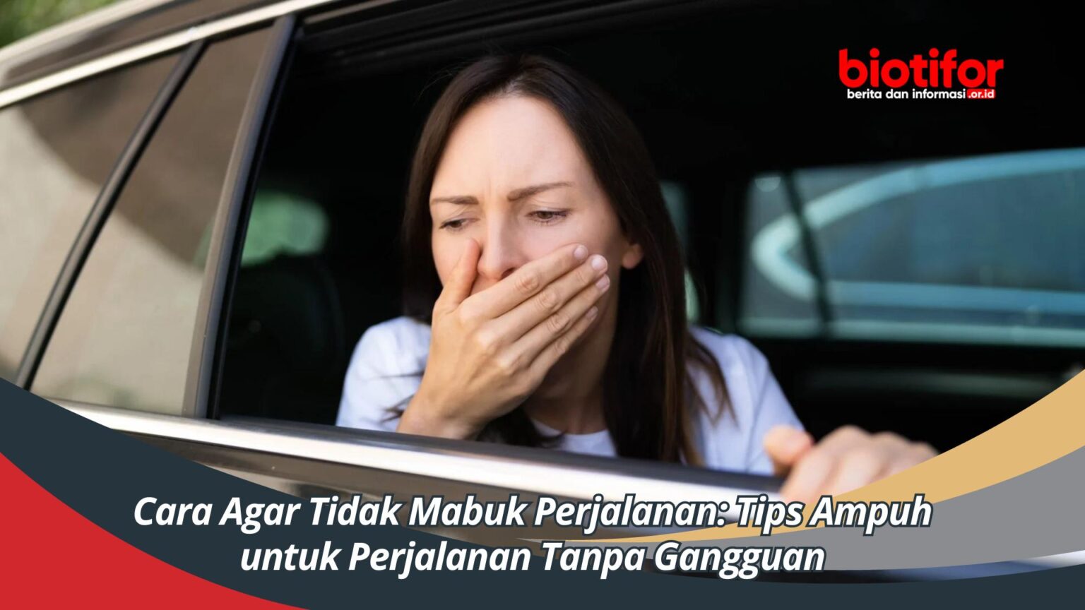 Cara Agar Tidak Mabuk Perjalanan Tips Ampuh Untuk Perjalanan Tanpa