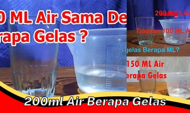 Cari Tahu: 200ml Air Itu Setara Berapa Gelas?