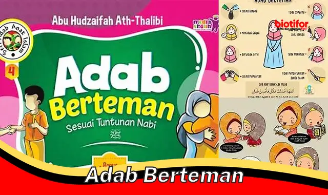 Manfaat Penting Adab Berteman yang Perlu Diketahui