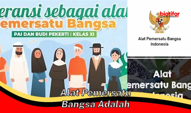 Penguatan Alat Pemersatu Bangsa demi Keutuhan NKRI