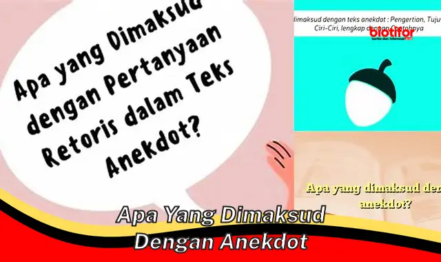 Panduan Lengkap: Mengenal Anekdot dari A sampai Z