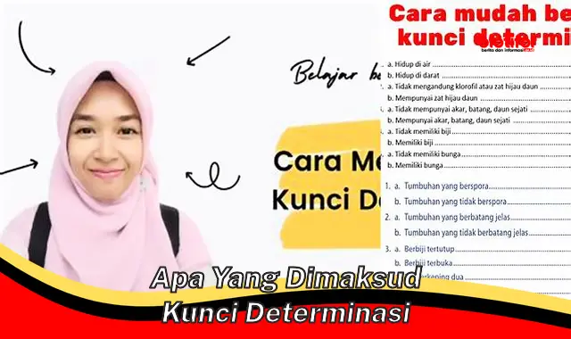 Pahami Seputar Kunci Determinasi, Pentingnya dalam Mengidentifikasi Spesies