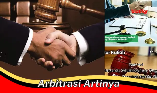 Memahami Arbitrase: Cara Penyelesaian Sengketa di Luar Pengadilan