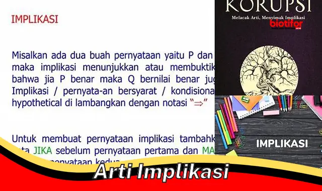 Pahami Arti Implikasi: Panduan Komprehensif untuk Keputusan yang Lebih Bijak