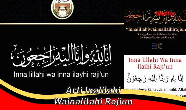 arti inalilahi wainalilahi rojiun