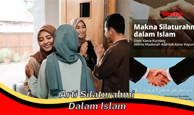 Makna Penting Silaturahmi dalam Islam