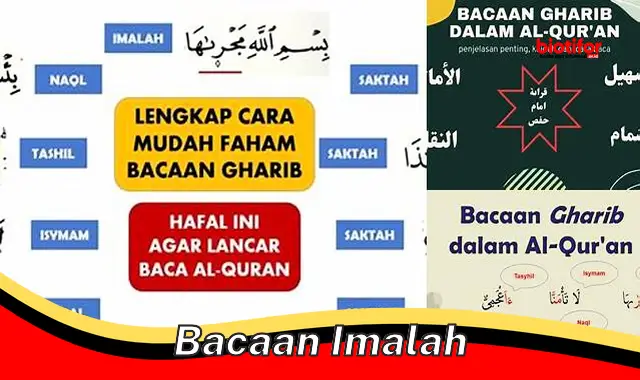 Rahasia Memperindah Bacaan Al-Qur'an dengan Bacaan Imlah