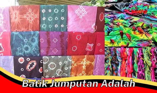 Mengenal Batik Jumputan: Warisan Budaya Indonesia yang Menawan