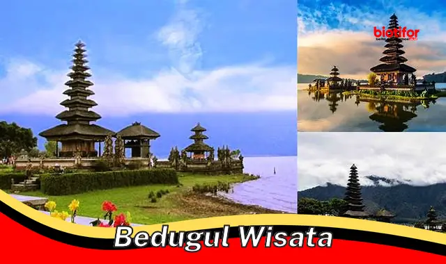 Keindahan Alam dan Budaya Bedugul Wisata - Biotifor