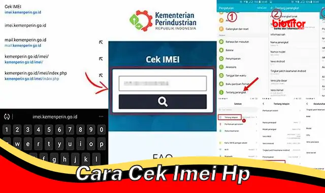 Panduan Lengkap Cara Cek IMEI HP: Lindungi Ponselmu dari Pencurian