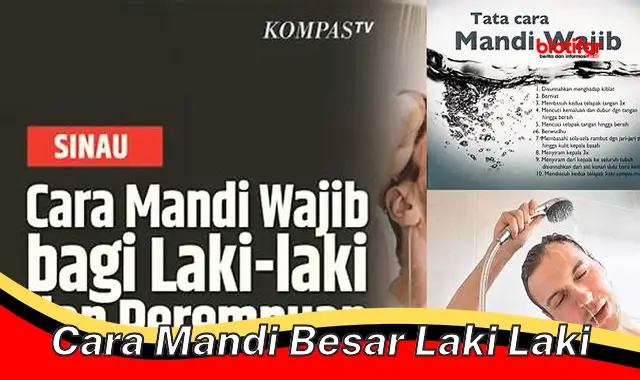 Panduan Lengkap Cara Mandi Besar Laki-laki: Panduan Suci untuk Kesucian