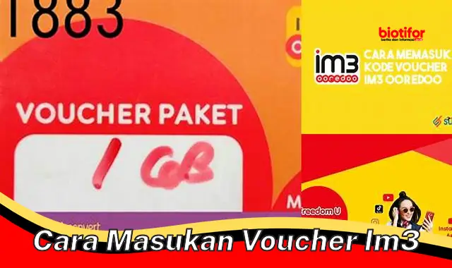 Mudah dan Cepat, Cara Masukkan Voucher IM3 untuk Nikmati Beragam Keuntungan