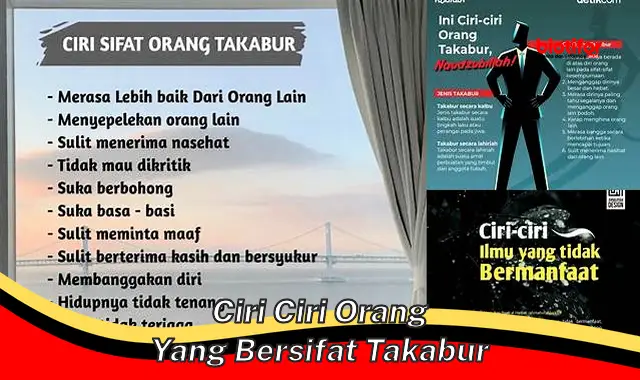 Ciri-ciri Orang yang Bersifat Takabur: Kenali dan Hindari!