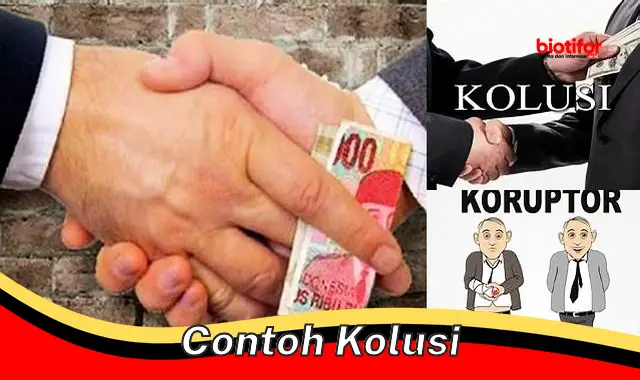 Pahami Contoh Kolusi dan Dampak Negatifnya