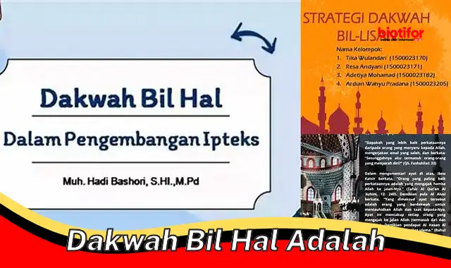 Panduan Lengkap: Dakwah Bil Hal Adalah Metode Efektif Berdakwah