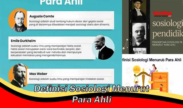 Pengertian Sosiologi Menurut Ahli: Definisi Lengkap dan Jelas