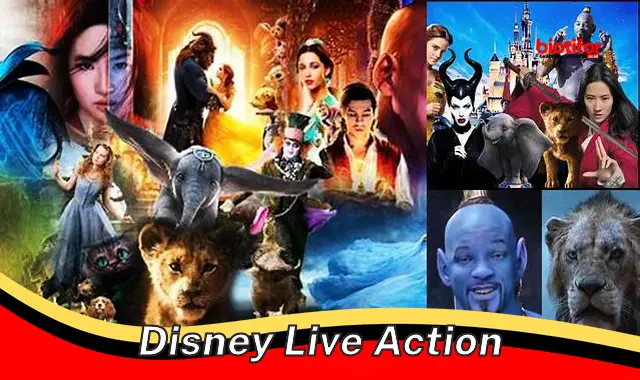 Nikmati Keajaiban Aksi Nyata bersama Disney Live Action