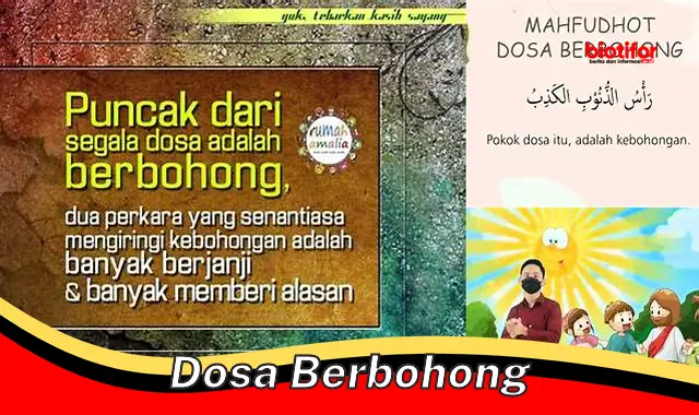 Hindari Dosa Berbohong: Dampak Buruk dan Tips Pencegahan