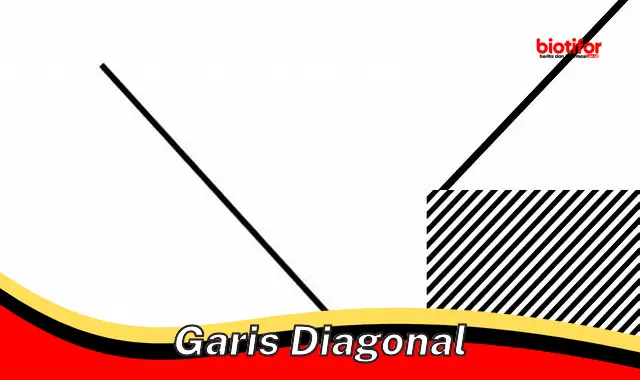 Garis Diagonal: Pentingnya dan Penerapannya dalam Berbagai Aspek