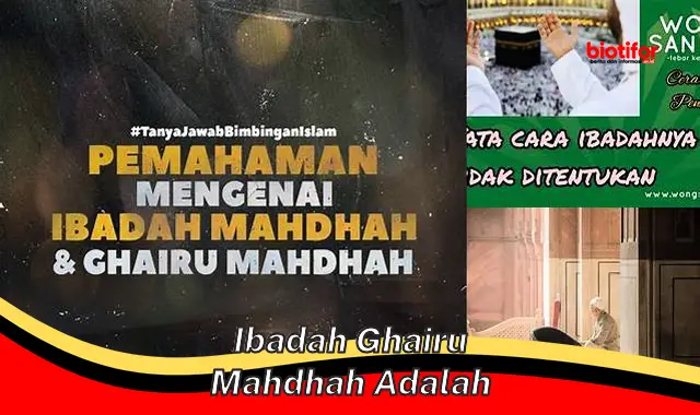 Manfaat Ibadah Ghairu Mahdhah dalam Ajaran Islam