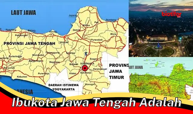 Ibu Kota Jawa Tengah: Semarang, Pusat Segala Kehidupan