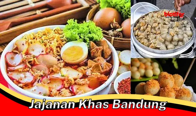 Jajanan Khas Bandung: Kuliner Legendaris yang Wajib Dicoba