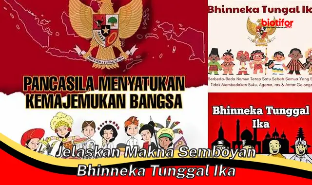 Makna Penting Bhinneka Tunggal Ika: Semboyan Pemersatu Bangsa