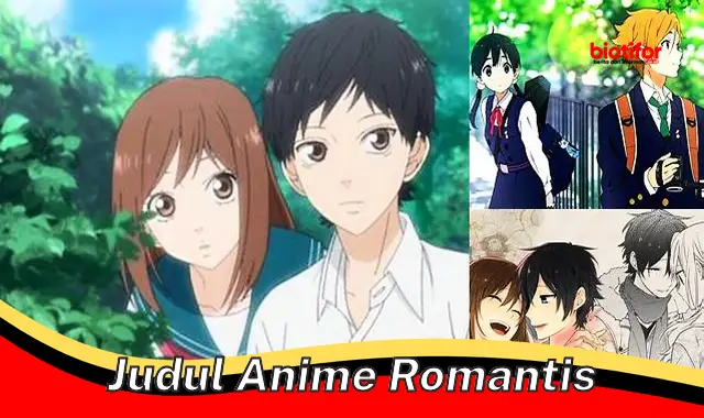 Judul Anime Romantis Menarik untuk Menemukan Cinta dalam Animasi