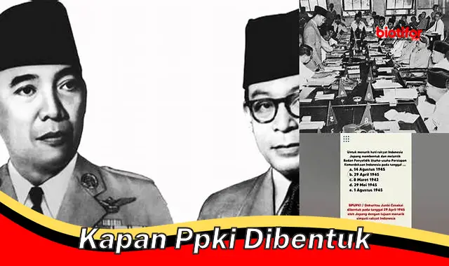 Momentum Penting: Kapan PPKI Dibentuk untuk Kemerdekaan Indonesia