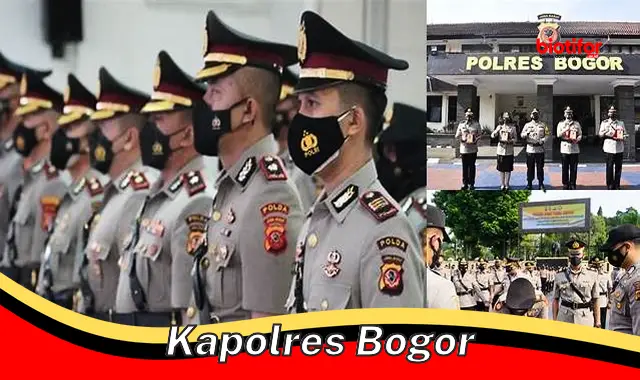 Kapolres Bogor yang Dedikasi Demi Keamanan dan Ketertiban