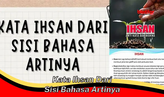 Makna "Kata Ihsan dari Sisi Bahasa": Panduan Lengkap