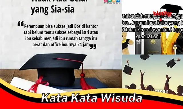 Kata Kata Wisuda Inspiratif: Bekal Sukses di Masa Depan