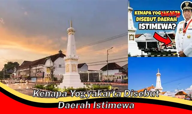 kenapa yogyakarta disebut daerah istimewa