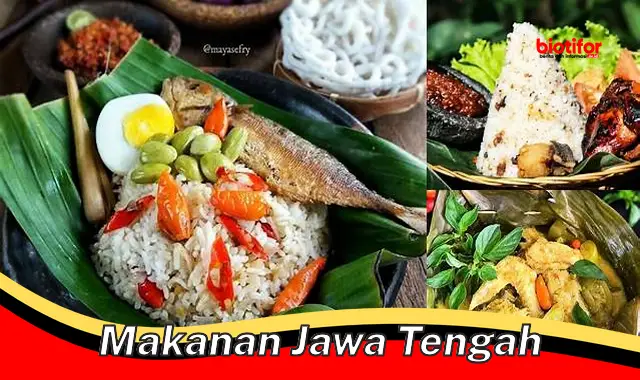 Nikmati Kuliner Khas Jawa Tengah yang Menggugah Selera