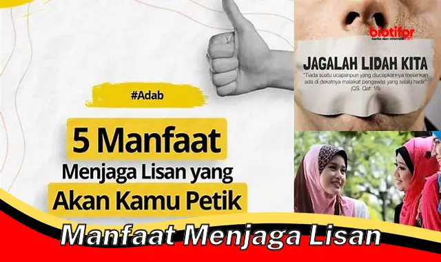 Manfaat Menjaga Lisan: Rahasia Hubungan Harmonis dan Pribadi Mulia