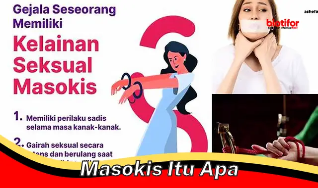 Mengenal Masokisme: Definisi, Penyebab, dan Cara Mengatasinya