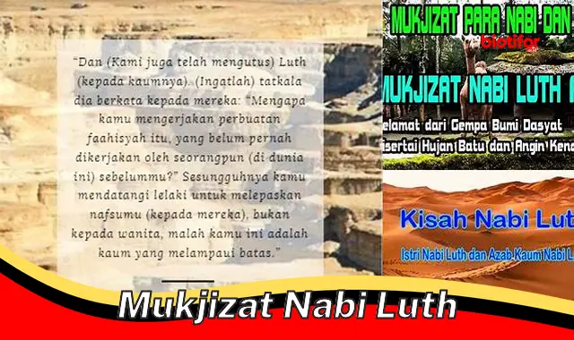 Rahasia Mukjizat Nabi Luth: Bukti Kekuasaan Allah SWT