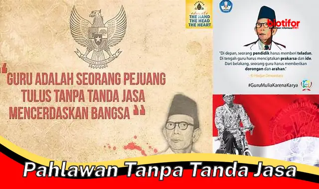 Pahlawanku, Guruku yang Tanpa Tanda Jasa