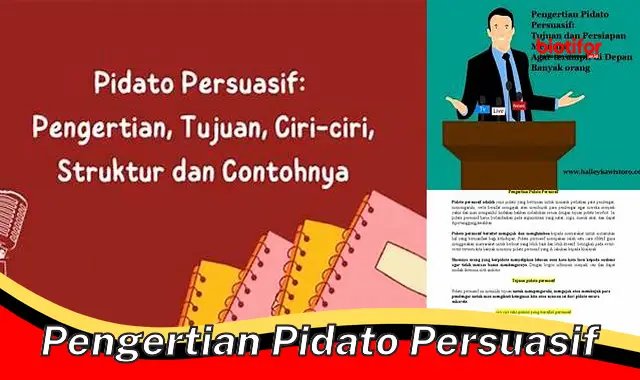 Pahami Pengertian Pidato Persuasif: Teknik Meyakinkan yang Efektif