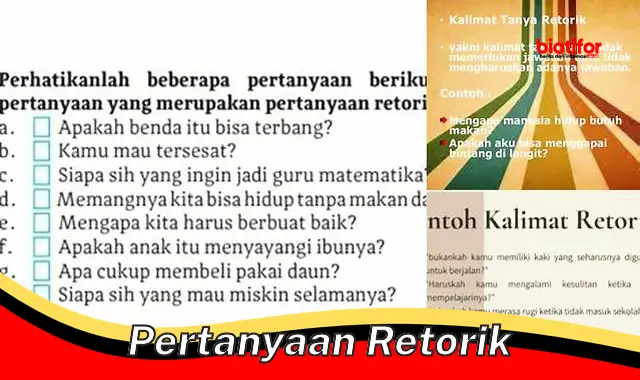 Pertanyaan Retorik: Alat Ampuh Persuasi dan Penekanan