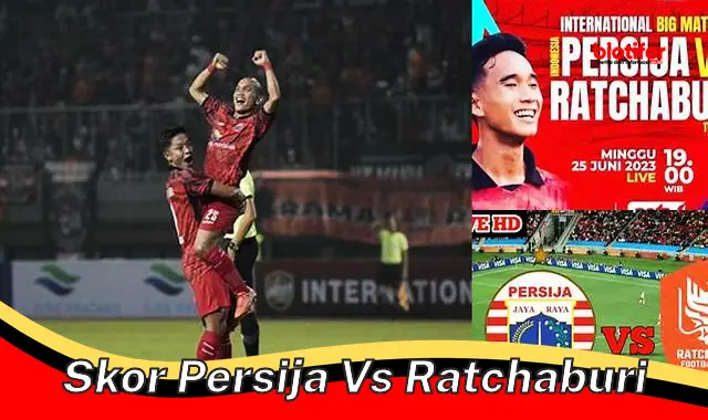 Prediksi dan Analisis Skor Persija vs Ratchaburi di AFC Champions League