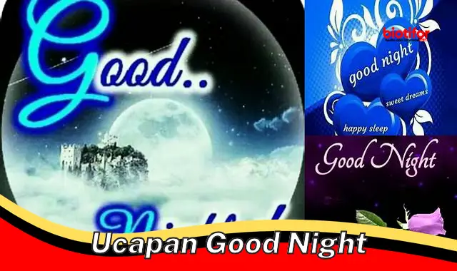 Rahasia Mengucapkan "Good Night" yang Berkesan dan Penuh Perhatian