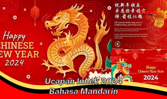 Panduan Ucapan Imlek 2024 Bahasa Mandarin: Makna dan Cara Mengucapkan