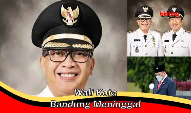 Tragedi Pilu! Wali Kota Bandung Wafat saat Bertugas