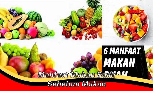 manfaat makan buah sebelum makan