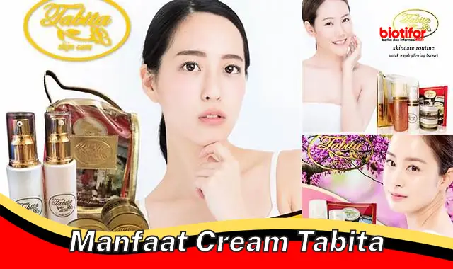 manfaat cream tabita