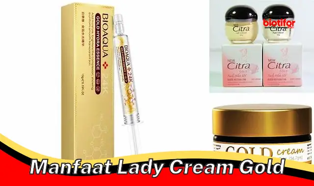 manfaat lady cream gold