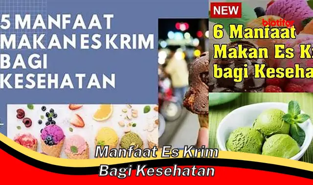 manfaat es krim bagi kesehatan