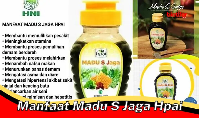 manfaat madu s jaga hpai