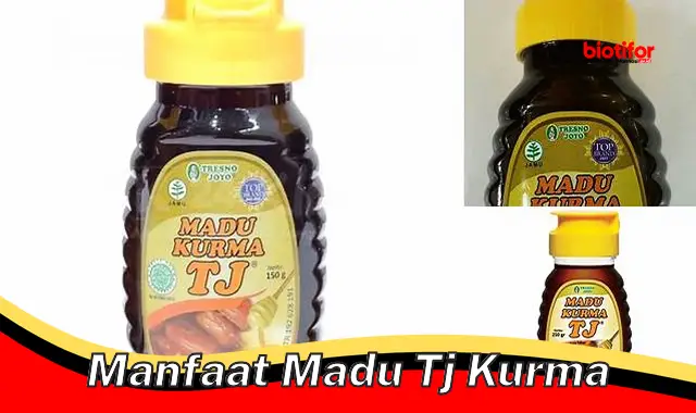 manfaat madu tj kurma